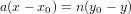 a(x− x0) = n (y0 − y)
