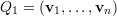 Q1 = (v1,...,vn)  