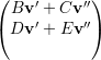 (   ′     ′′)
 Bv ′+ Cv ′′
(Dv  +  Ev )