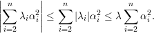 ||∑n      ||  ∑n           ∑n
||   λiα2||≤     |λi|α2 ≤ λ    α2.
|i=2    i|   i=2     i     i=2  i  