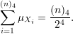 (n)4
∑         (n-)4
   μXi =   24 .
i=1  